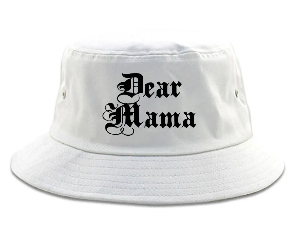Dear Mama Bucket Hat Cap